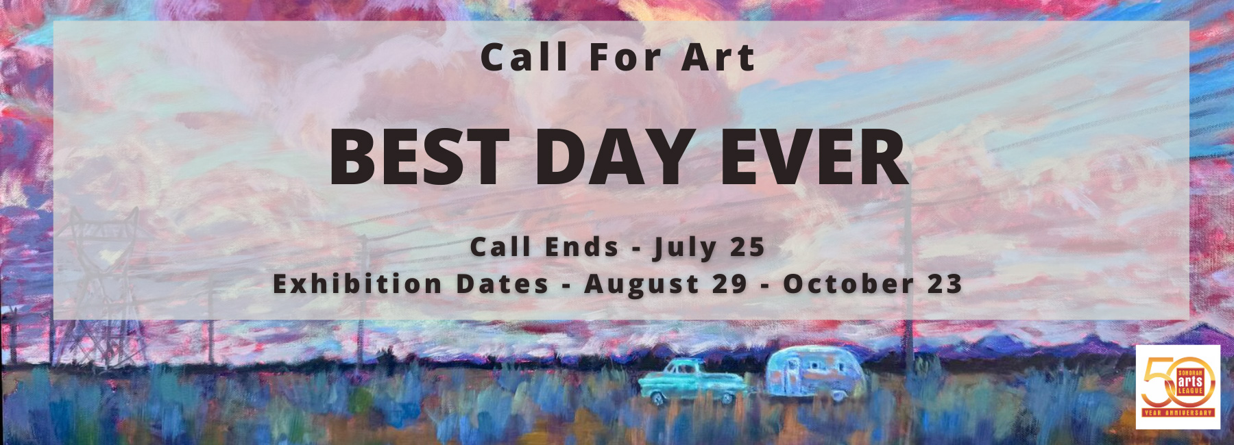 Call for Art - Best Day Ever